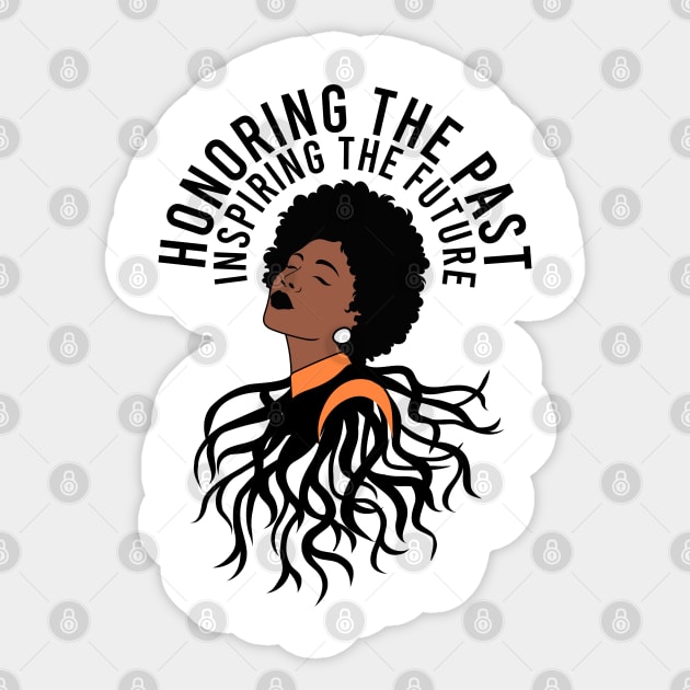 Honoring The Past Inspiring The Future Black History Month Sticker by alcoshirts